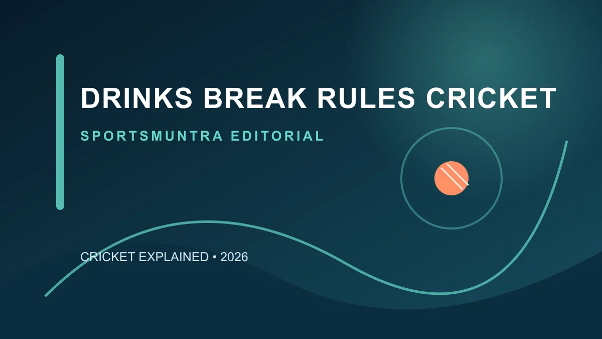 Original SportsMuntra illustration for Drinks Break Rules in Cricket: When Can Players Take One?