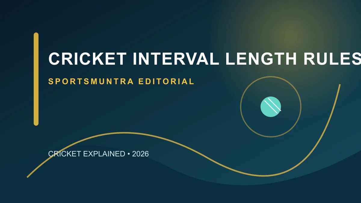 Original SportsMuntra editorial illustration for Cricket Interval Length Rules: Lunch, Tea and Drinks Breaks