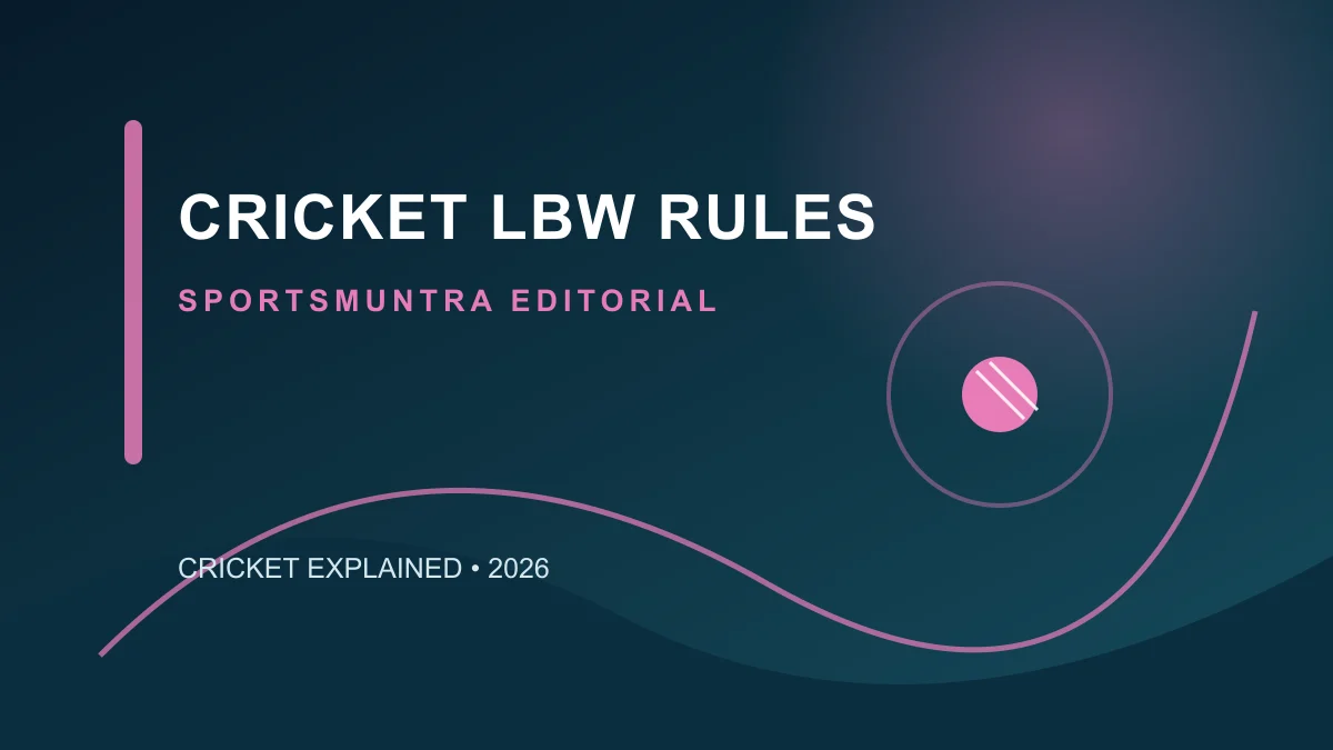 Original editorial illustration for Cricket LBW Rules: how Law 36 decides leg before wicket
