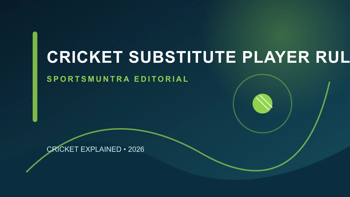 Original SportsMuntra editorial illustration for Cricket Substitute Player Rules: What a Substitute Can Do