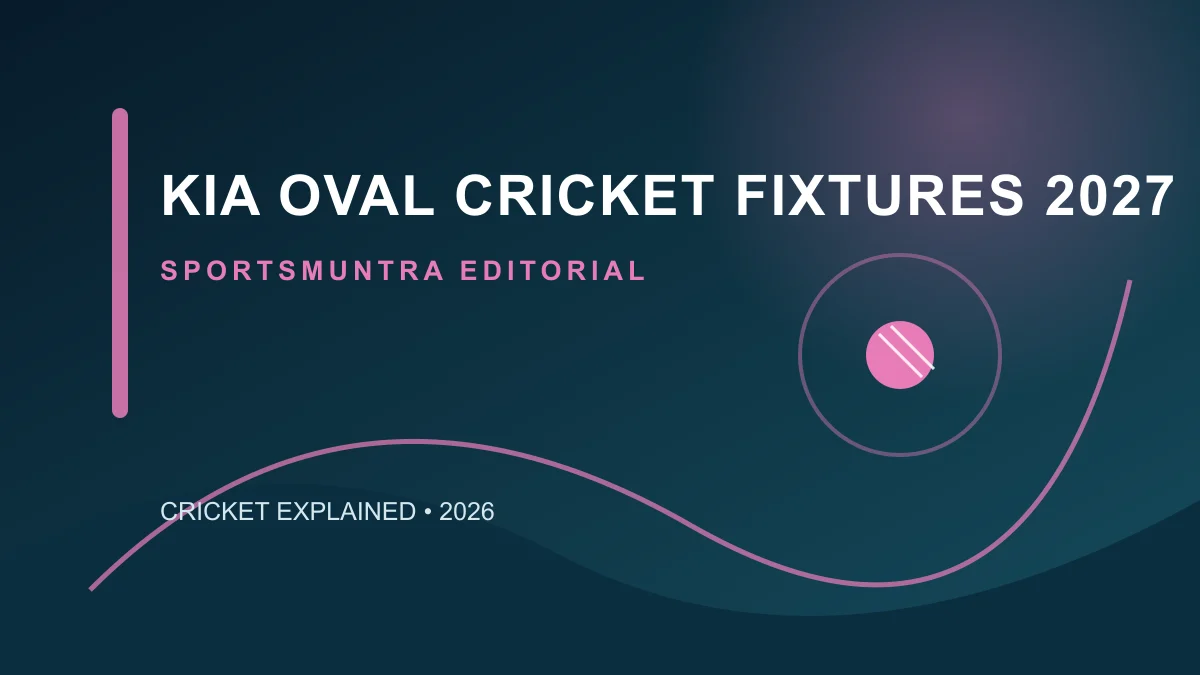 Kia Oval cricket ground with a 2027 fixture calendar and red cricket ball