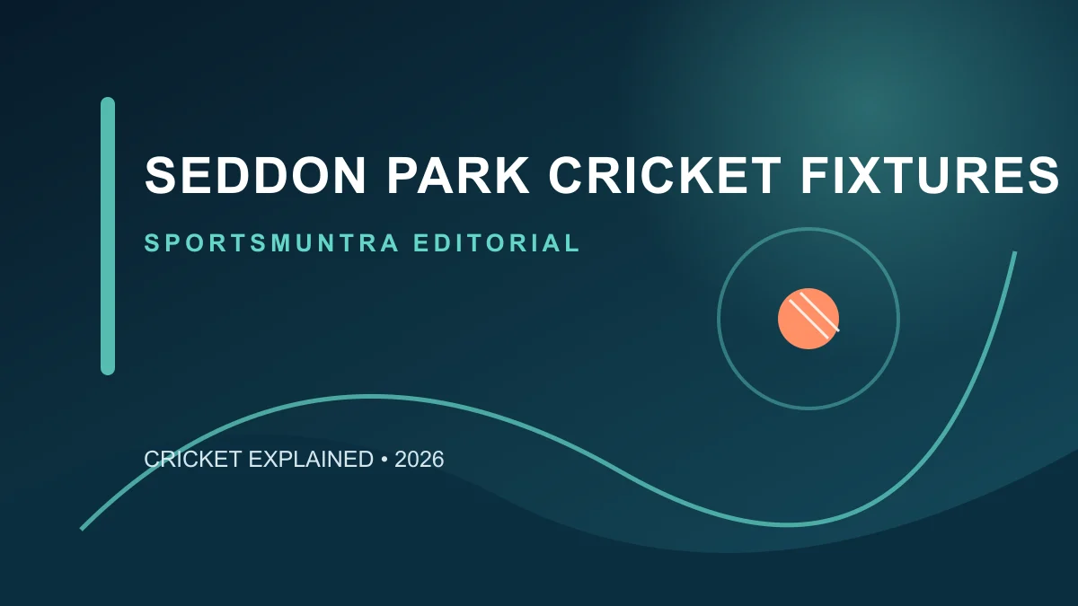 Seddon Park cricket ground with a 2027 fixture calendar and red cricket ball